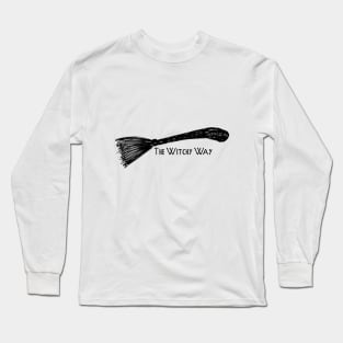 The Witchy Way Long Sleeve T-Shirt